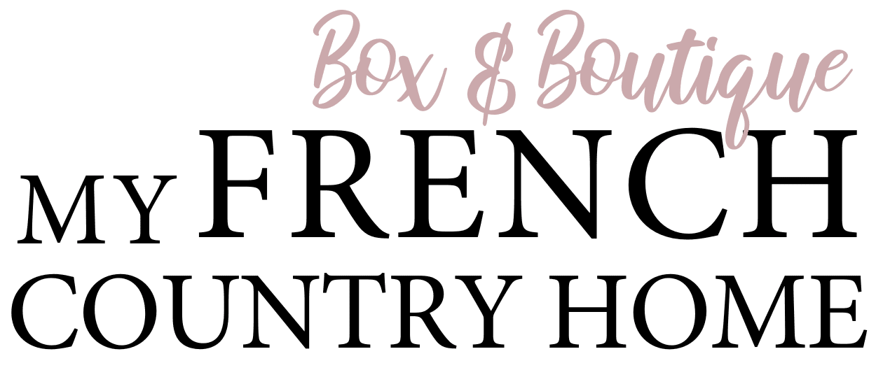 My French Country Home Box - My French Country Home Box
